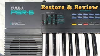 Yamaha PSR6 Restore and Review [upl. by Carolin]