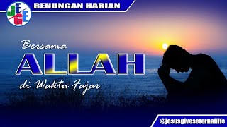 LIHAT AKU INI TERLALU HINA l Renungan Pagi l 04072022 [upl. by Jael179]