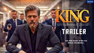 KING  Official Trailer  Shahrukh Khan  Suhana Khan  Sujay Ghosh  King Movie Announcement [upl. by Dray894]