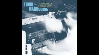 Tour Maubourg  LInvitation Au Voyage Wayward Remix [upl. by Lindgren]