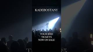 2025 Tour announced Tickets now on sale kadebostany livemusic concert [upl. by Llenil]