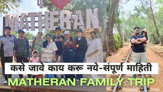 Matheran Family Trip Part 1 One day trip Tips matheran toytrain onedaypicnic trip karjat fun [upl. by Nereil]