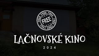 LAČNOVSKÉ KINO 2024 [upl. by Archer914]