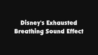 Disneys Exhausted Breathing SFX [upl. by Nedmac372]