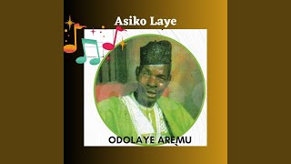 Asiko Laye [upl. by Nial]