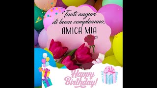 Tanti auguri di Buon compleanno amica mia [upl. by Enelaj617]