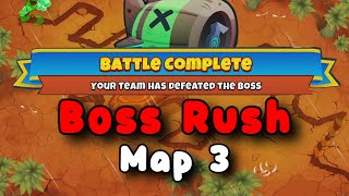 Boss Rush  Map 3  126 Pops   BTD6 Tutorial [upl. by Eseerehc449]