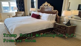 Trump International Hotel Washington DC  Room tour  Old Post Office  Premier Room [upl. by Ailemaj949]