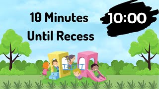 quot10Minute Recess Timer Fun Break Countdown for Kids  Play Relax Repeatquot [upl. by Karil]