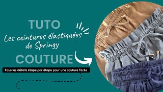 Tuto couture les ceintures élastiquées de Springy [upl. by Idolem820]