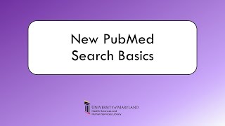 New PubMed Search Basics [upl. by Ardnekahs306]