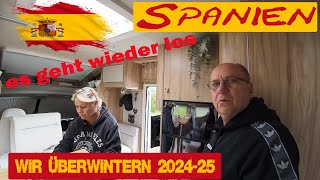 Spanien 202425 es geht wieder losfür 5 Monate unsere Vorbereitungen für die Überwinterung laufen [upl. by Jemimah]