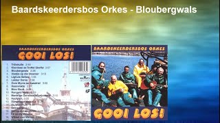 Baardskeerdersbos Orkes  Bloubergwals [upl. by Elga839]