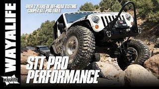 Jeep Wrangler Off Road Testing of Cooper Discoverer STT PRO Tires for Over 2 Years [upl. by Lyell121]