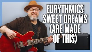 Eurythmics Sweet Dreams Are Made Of This Guitar Lesson  Tutorial [upl. by Eriha5]