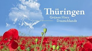 Thüringen  Grünes Herz Deutschlands [upl. by Camus]