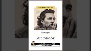 Greenlights Audiobook  Matthew McConaughey  FREE Audiobook  Shorts [upl. by Henrik159]