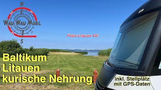 Polen 46  Kurische Nehrung  Litauen  Eine Reise mit unserem Wohnmobil [upl. by Harelda]