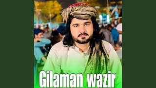 Gilaman Wazir [upl. by Sedecram]