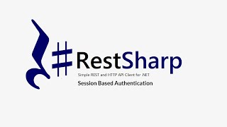 17 RestSharp  Session Based Authentication [upl. by Vladimar]