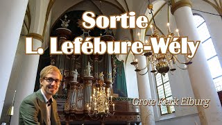 L Lefébure Wély  Sortie  Gert van Hoef  Grote Kerk Elburg [upl. by Iaria]