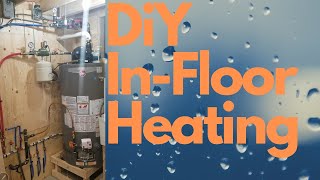 DIY InFloor Hydronic Heating System Using Water Heater [upl. by Shere]