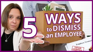 How to Fire Someone 5 Methods of Dismissal [upl. by Nytsirk]