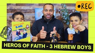 Shadrach Meshach and Abednego amp the fiery furnace  Bible Hero’s of Faith  Kids Bible Study [upl. by Hugues300]