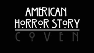 American Horror Story Coven La La La Melody  download link [upl. by Thedric]