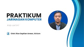 PRAKTIKUM JARINGAN KOMPUTER [upl. by Roice526]