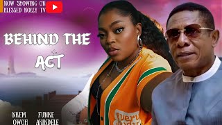 BEHIND THE ACT New Movie Nkem Owoh Funke Akindele Latest Nigerian Nollywood Movie [upl. by Harlan733]