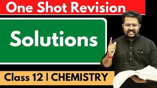 Solutions in One Shot  Chemistry Class 12  Chapter 02  CBSE NEET JEE CUET [upl. by Gardell218]