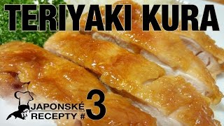 SBJ 3  Recept na Teriyaki Kura čas na prípravu 30min [upl. by Teferi]