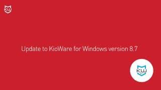 KioWare for Windows Version 87 [upl. by Ydnic501]