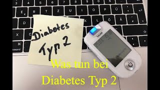 Diabetes Typ 2  Was tun bei Diabetes Richtige Ernährung und Bewegung  VLOG 104 [upl. by Gonta]