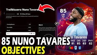 How to Complete Trailblazers Nuno Tavares Objectives in FC 25 [upl. by Ruel]