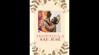 Día 20 Treintena a San José [upl. by Eldreeda133]