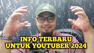 INFO TERBARU UNTUK YOUTUBER PEMULA 2024 [upl. by Mar]