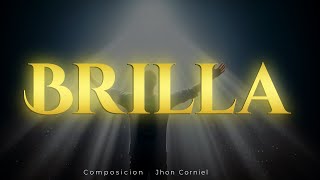 Brilla en Mí  Luz y Esperanza en Dios  Nueva Música Cristiana 2025 [upl. by Pell]