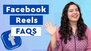 Facebook Reels Frequently Asked Questions Monetization Searchability Reels vs TikTok amp more [upl. by Macri]