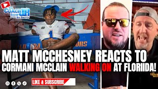 MATT MCCHESNEY REACTS TO CORMANI MCCLAIN WALKING ON AT FLORIDA  THE COACH JB SHOW WITH BIG SMITTY [upl. by Habas]