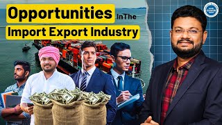 Opportunities in ImportExport for Everyone  Start Your ImportExport Business exportimport [upl. by Ahsahs371]