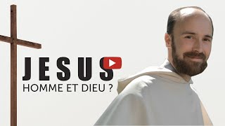 Jésus homme et Dieu [upl. by Enitsuj]