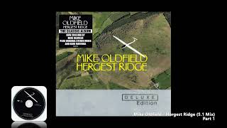 Mike Oldfield  Hergest Ridge Part 1 51 Mix [upl. by Natascha978]