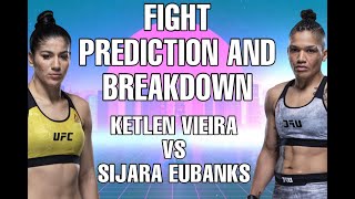 Ketlen Vieira vs Sijara Eubanks  Fight Prediction and Breakdown [upl. by Jamilla]