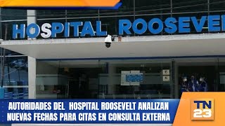 Autoridades del Hospital Roosevelt analizan nuevas fechas para citas en consulta externa [upl. by Firooc]