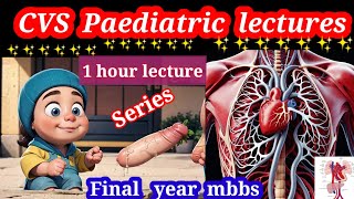 Cardiovascular system Paediatrics lecture 1 [upl. by Peugia]