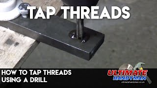 How to tap threads using a drill [upl. by Noryt]