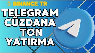 TELEGRAM CÜZDANA TON YATIRMA İŞLEMİ NASIL YAPILIR [upl. by Kinsley]