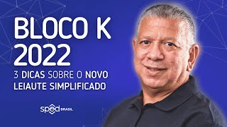 BLOCO K 3 dicas sobre o novo leiaute simplificado [upl. by Giannini]